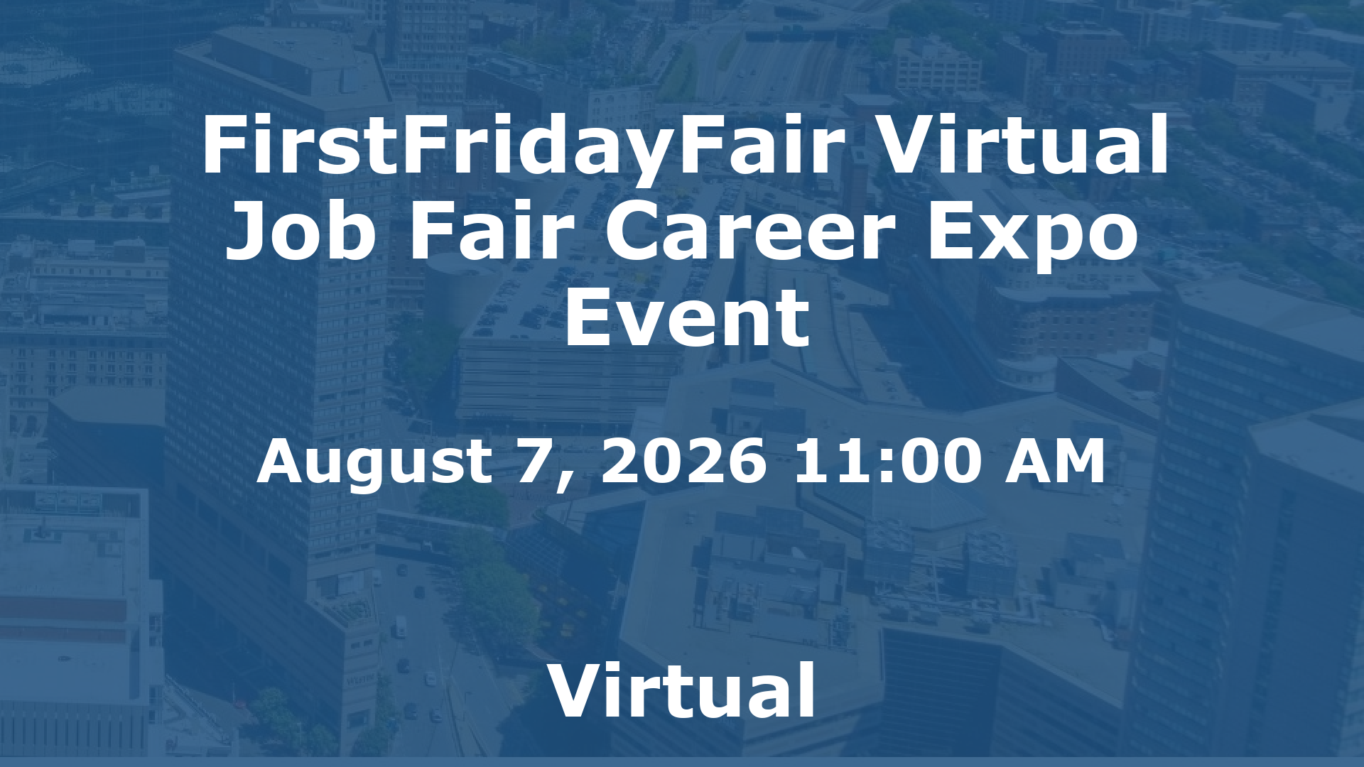 FirstFridayFair Virtual Job Fair Career Expo Event event image
